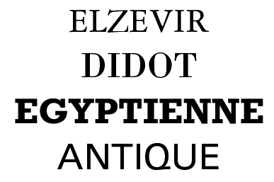 Elzevir Didot Egyptienne Antique